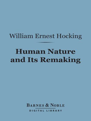 cover image of Human Nature and Its Remaking (Barnes & Noble Digital Library)